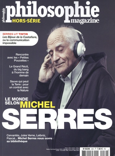 Sven Ortoli - Philosophie Magazine Hors-série n°39 : Le monde selon Michel Serres.