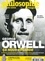 Philosophie Magazine Hors-série N° 47 George Orwell, ça nous regarde
