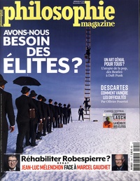 Martin Legros et Michel Eltchaninoff - Philosophie Magazine N° 124, novembre 2018 : Avons-nous besoin des élites ?.