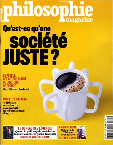 Martin Legros et Michel Eltchaninoff - Philosophie Magazine N°128, avril 2019 : Qu'est ce qu'une société juste ?.