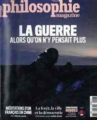 Martin Legros et Michel Eltchaninoff - Philosophie Magazine N° 158, avril 2022 : La guerre alors qu'on n'y pensait plus.