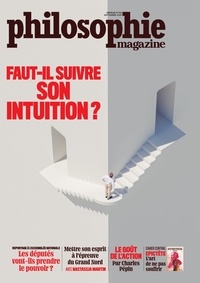  Philosophie Magazine Editeur - Philosophie Magazine N° 162, septembre 2022 : Fait-il suivre son intuition ?.