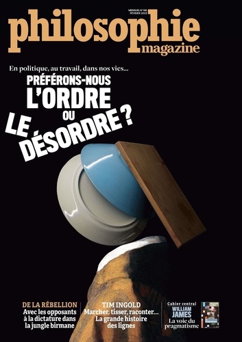 Martin Legros et Michel Eltchaninoff - Philosophie Magazine N° 166, février 2023 : Préférons nous l'ordre ou le désordre ?.