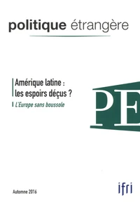 Amérique latine : les espoirs déçus ?