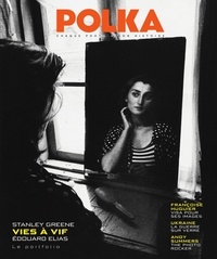  Polka - Polka N° 58, septembre 2022 : Vies à vif.