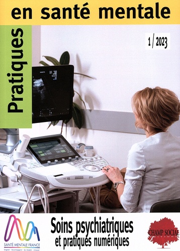 Jean-Paul Arveiller - Pratiques en santé mentale N° 1/2023 : Soins psychiatriques et pratiques numériques.
