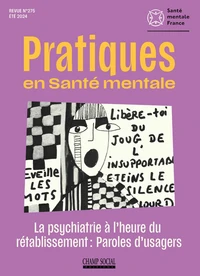La psychiatrie à l'heure du rétablissement : paroles d'usagers