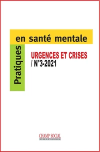 Les réponses aux urgences et aux situations de crise psychiatriques