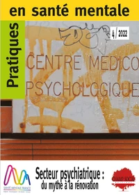 Secteur psychiatrique : du mythe à la rénovation