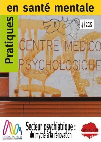 Jean-Paul Arveiller - Pratiques en santé mentale N° 4/2022 : Secteur psychiatrique : du mythe à la rénovation.