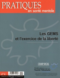 Dominique Launat - Pratiques en santé mentale N° 4, Novembre 2015 : Les GEMS et l'exercice de la liberté.