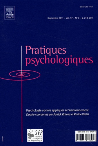Patrick Rateau et Karine Weiss - Pratiques psychologiques N° 3, Septembre 2011 : Psychologie sociale appliquée à l'environnement.