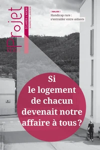 Si le logement de chacun devenait notre affaire à tous ?