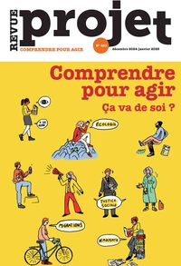 Comprendre pour agir