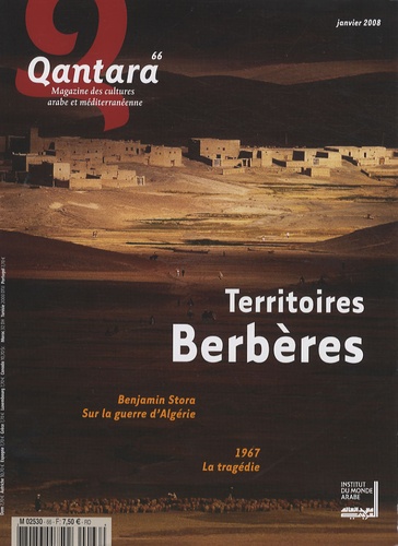 Claude Lefébure - Qantara N° 66, Janvier 2008 : Territoires berbères.