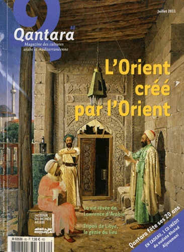 Mona Khazindar - Qantara N° 80, Juillet 2011 : L'Orient créé par l'Orient. 1 CD audio