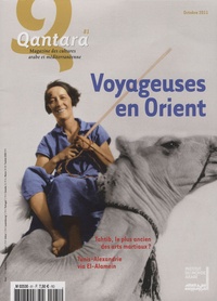 Mona Khazindar - Qantara N° 81, octobre 2011 : Voyageuses en Orient.