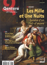 François Zabbal - Qantara N° 86, janvier 2013 : Les Mille et Une Nuits - Genèse d'un chef-d'oeuvre.