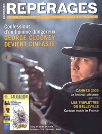  Collectif - Repérages N° 40 Juin 2003 : George Clooney devient cinéaste.