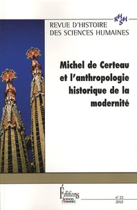 Michel de Certeau et l'anthropologie historique de la modernité