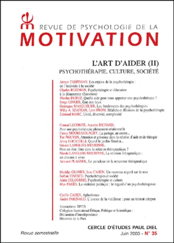 Armen Tarpinian et Charles Rojzman - Revue de psychologie de la motivation N° 35 Juin 2003 : L'art d'aider (II) - Psychothérapie, culture, société.