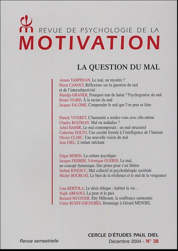 Alain Bavelier et  Collectif - Revue de psychologie de la motivation N° 38, Décembre 2004 : La question du mal.