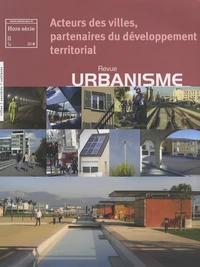 Acteurs des villes, partenaires du développement territorial
