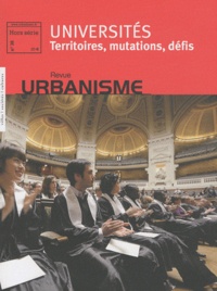 Antoine Loubière - Revue Urbanisme Hors série N° 38 : Universités - Territoires, mutations, défis.