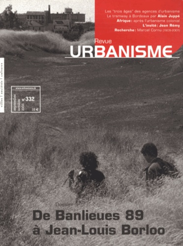 Antoine Loubière - Revue Urbanisme N° 332, Septembre-oc : De Banlieue 89 à Jean-Louis Borloo.