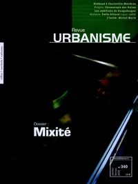 Antoine Loubière - Revue Urbanisme N° 340, Janvier-Févr : Mixité.