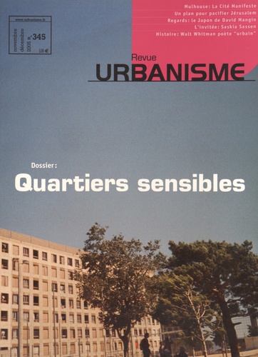 Antoine Loubière - Revue Urbanisme N° 345, Novembre-décembre 2005 : Quartiers sensibles.
