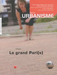 Alain Berthoz - Revue Urbanisme N° 368, Septembre-oc : Le grand Pari(s).