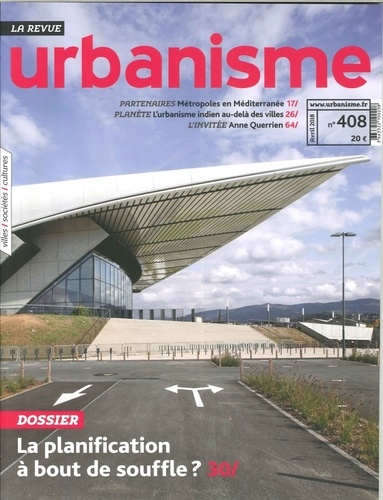 Antoine Loubière - Revue Urbanisme N° 408, Printemps 2018 : .