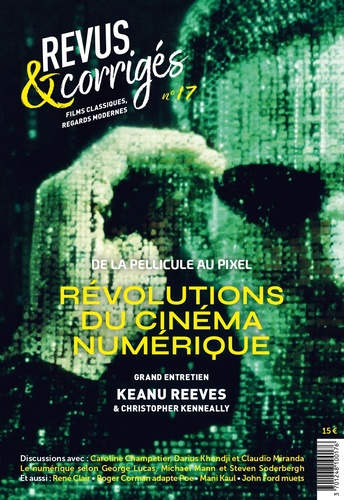 Marc Moquin - Revus & corrigés N° 17 : La révolution numérique - De la pellicule au pixel.