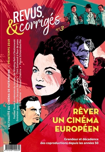 Marc Moquin - Revus & corrigés N° 3, printemps 2019 : Rêver un cinéma européen - Grandeur et décadence des coproductions depuis les années 50.