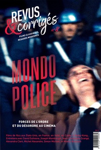 Marc Moquin - Revus & corrigés N° 8, automne 2020 : Mondo police.