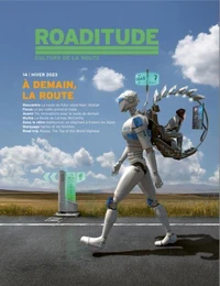 A demain, la route
