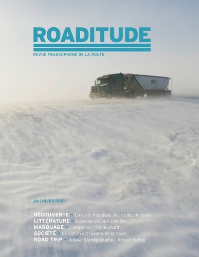  Pittet communication SA - Roaditude N° 4, hiver 2018 : .