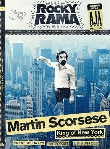 Johan Chiaramonte - Rockyrama N° 32, septembre 2021 : Scorsese, King of New York.