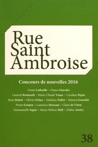  Collectif - Rue Saint Ambroise N° 38 : Concours de nouvelles 2016.