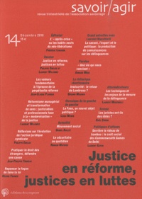Frédéric Lebaron et Philippe Enclos - Savoir/Agir N° 14, Décembre 2010 : Justice en réforme, justices en luttes.