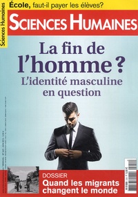 Martine Fournier - Sciences Humaines N° 249, juin 2013 : La fin de l'homme ? - L'identité masculine en question.