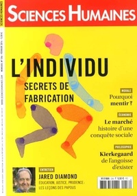 Jean-François Dortier - Sciences Humaines N° 256, Février 2014 : L'individu, secrets de fabrication.