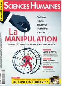 Héloïse Lhérété et Jean-François Dortier - Sciences Humaines N° 287, novembre 2016 : La manipulation - Pourquoi sommes-nous tous influençables ?.