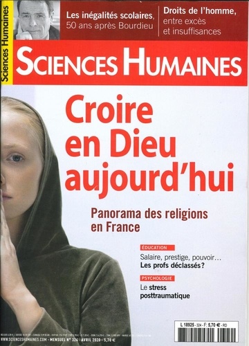 Hélène Frouard - Sciences Humaines N° 324, avril 2020 : Croire en Dieu aujourd'hui.