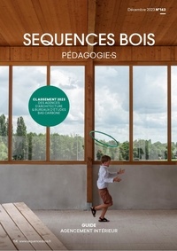  Séquences bois - Séquences bois N° 143, décembre 2023 : Pédagogie·s.