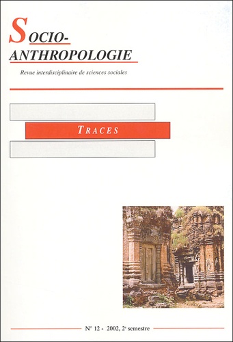  Collectif - Socio-anthropologie N° 12, 2e Semestre 2 : Traces.