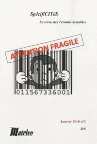 Attention fragile !