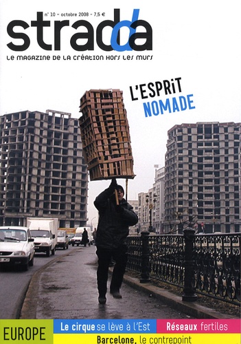 Bernard Faivre d'Arcier et Jean Hurstel - Stradda N° 10, Octobre 2008 : L'esprit nomade.