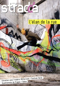 Jean Digne - Stradda N° 22, Octobre 2011 : L'élan de la rue.
